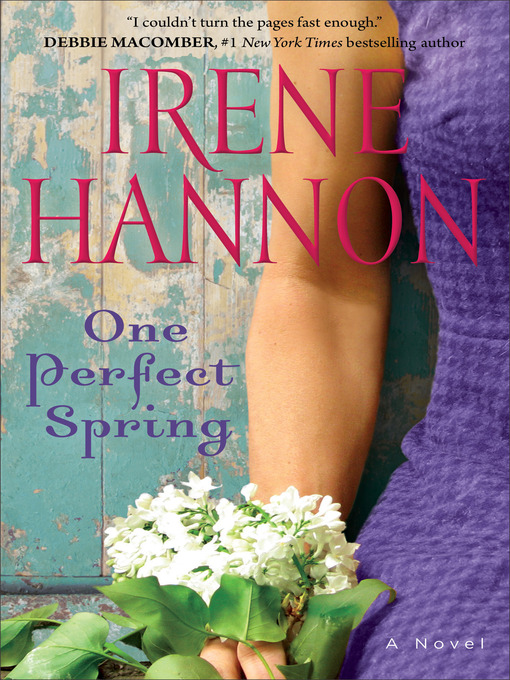 One Perfect Spring : A Novel